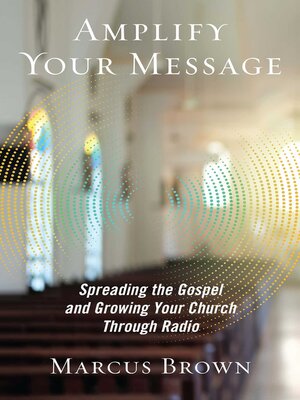 cover image of Amplify Your Message